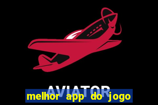 melhor app do jogo do bicho